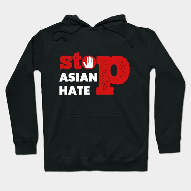 STOP ASIAN HATE Hoodie by ArtisticFloetry